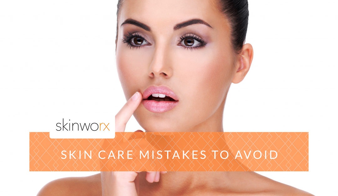 Skin Care Mistakes to Avoid